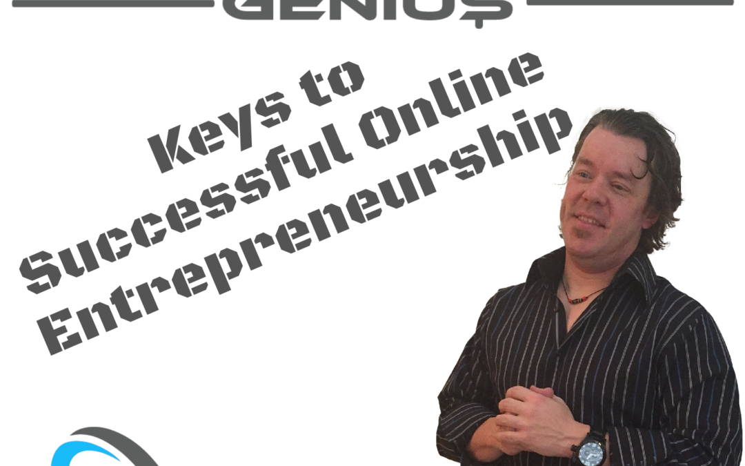 Keys to Successful Online Entrepreneurship - Residual Genius - Zach Loescher