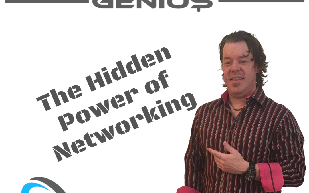 The Hidden Power of Networking