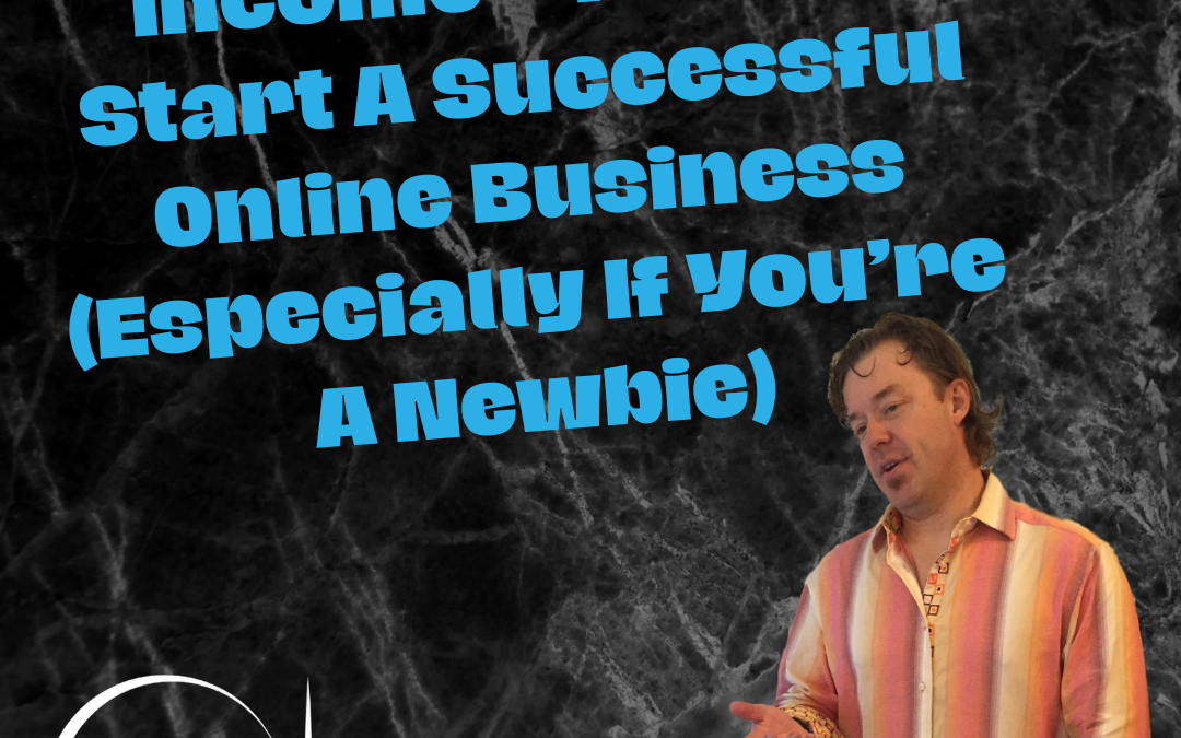 From Idea to Income – How to Start A Successful Online Business
